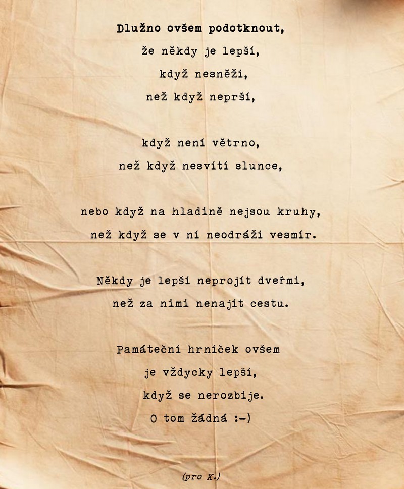 Dlužno ovšem podotknout | Báseň